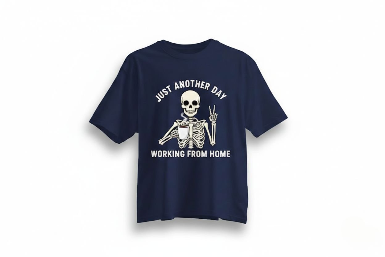 Just Another Day WFH — WFH T-shirt